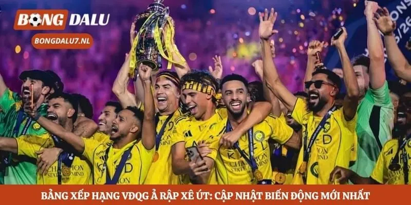 Bảng Xếp Hạng Vđqg Ả Rập Xê Út: Cập Nhật Biến Động Mới Nhất