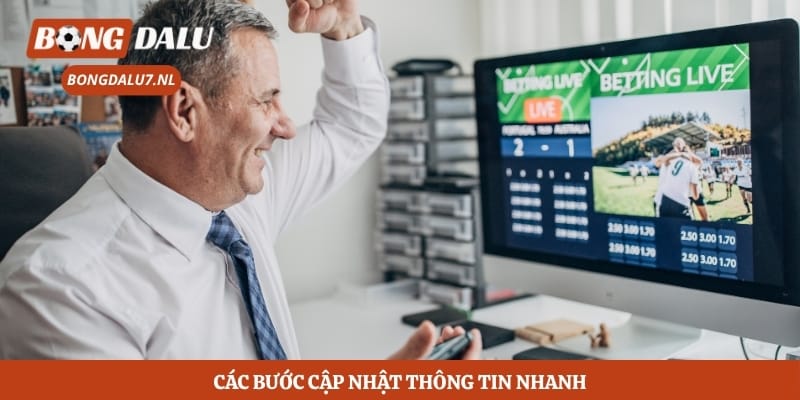 Các bước cập nhật thông tin nhanh