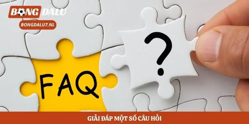 Giải đáp một số câu hỏi