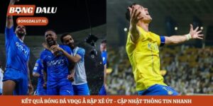 Kết Quả Bóng Đá VĐQG Ả Rập Xê Út - Cập Nhật Thông Tin Nhanh