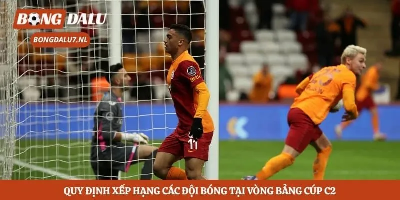 Quy định xếp hạng các đội bóng tại vòng bảng cúp C2